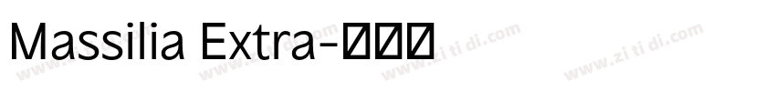 Massilia Extra字体转换
